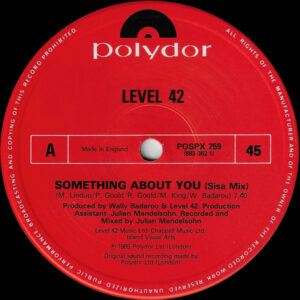 Level 42 - Something About You (Sisa Mix) 12 Inch Vinyl Single (12 Inch Record, Gen)