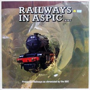 Railways In Aspic Vinyl LP (LP Record, Compilation)