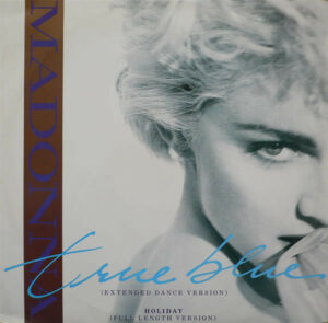 Madonna - True Blue (Extended Dance Version) 12 Inch Vinyl Single (12 Inch Vinyl Record)