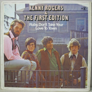 Kenny Rogers and The First Edition - Ruby, Don't Take Your Love To Town Vinyl LP (LP Record, Album)