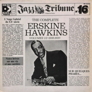 Erskine Hawkins - The Compilationlete Erskine Hawkins Volumes 1/2 (1938/1939) Vinyl LP (2xLP Record, Compilation, Ora)