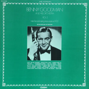 Benny Goodman And His Orchestra - Rare Broadcasting Transcriptions 1935 Vol. 2 Vinyl LP (LP Record)