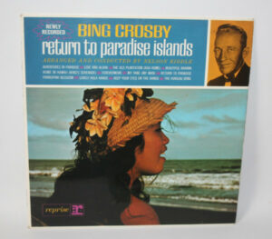 Bing Crosby - Return To Paradise Islands Vinyl LP (LP Record, Album, Mono)