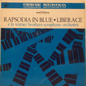 Liberace e la Warner Brothers Symphony Orchestra Rapsodia In Blue Vinyl LP Album (LP Record) Front Cover
