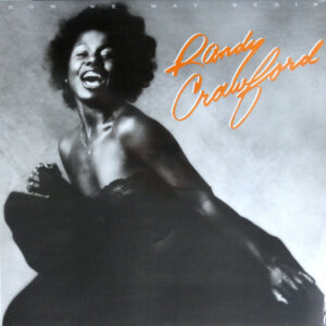 Randy Crawford - Now We May Begin Vinyl LP (LP Record, Album)