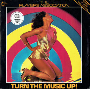 The Players Association - Turn The Music Up! 12 Inch Vinyl Single (12 Inch Record)
