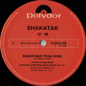 Shakatak - Easier Said Than Done 12 Inch Vinyl Single (12 Inch Record)