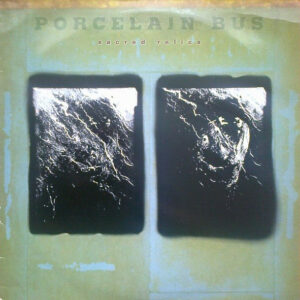 Porcelain Bus - Sacred Relics Vinyl LP (LP Record, Compilation)