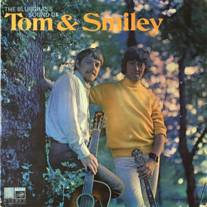 Tom and Smiley - The Bluegrass Sound Of Tom and Smiley Vinyl LP (LP Record, Album)