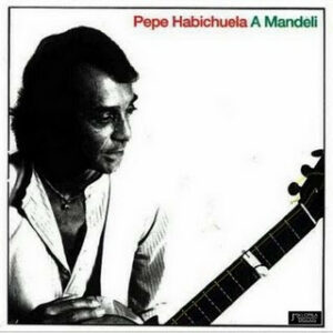 Pepe Habichuela - A Mandeli Vinyl LP (LP Record)