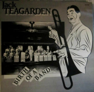 Jack Teagarden - Birth Of A Band Vinyl LP (LP Record, Mono)
