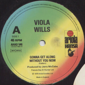 Viola Wills - Gonna Get Along Without You Now / Your Love 12 Inch Vinyl Single (12 Inch Record)