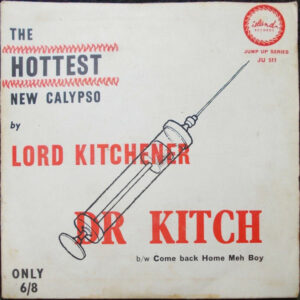 Lord Kitchener - Dr. Kitch 7 Inch Vinyl Single (7 Inch Record) (45 Record)