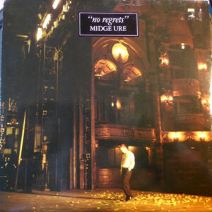 Midge Ure - No Regrets 7 Inch Vinyl Single (7 Inch Record) (45 Record)