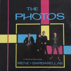 The Photos - Irene + Barbarellas 7 Inch Vinyl Single (7 Inch Record) (45 Record)