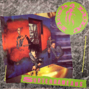 Flesh For Lulu - Subterraneans 7 Inch Vinyl Single (7" Record, Single)