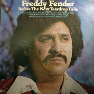 Freddy Fender - Before The Next Teardrop Falls Vinyl LP (LP Record, Album)