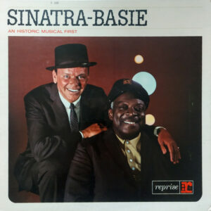 Frank Sinatra - Count Basie - Sinatra-Basie: An Historic Musical First Vinyl LP (LP Record, Album, Mono, Gatefold)