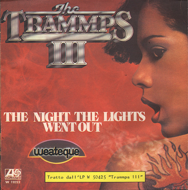 The Trammps - The Night The Lights Went Out 7 Inch Vinyl Single (7 Inch Record) (45 Record)