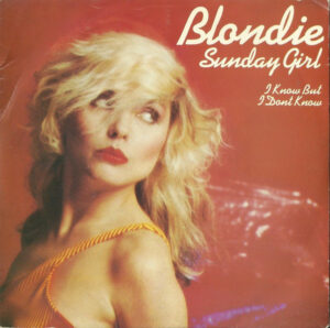 Blondie - Sunday Girl 7 Inch Vinyl Singel (7 Inch Record, Single)