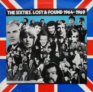 The Sixties' Lost And Found 1964-1969 Vinyl LP (LP Record, Compilation)