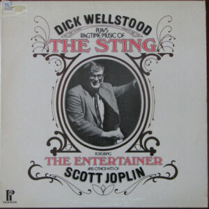 Dick Wellstood - Plays Ragtime Music Of The Sting Vinyl LP (LP Record, Album)