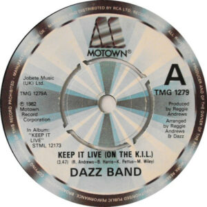 Dazz Band - Keep It Live (On The K.I.L.) 7 Inch Vinyl Record (7 Inch Single)
