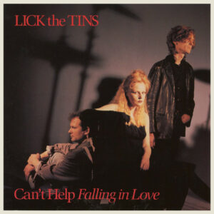 Lick The Tins - Can't Help Falling In Love 7 Inch Vinyl Single (7" Record, Single)