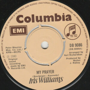 Iris Williams - My Prayer 7 Inch Vinyl Single (7 Inch Record) (45 Record)