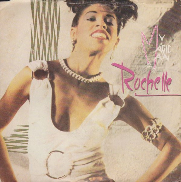 Rochelle - My Magic Man 7 Inch Vinyl Single (7 Inch Record) (45 Record)