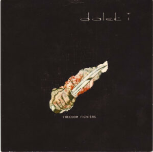Dalek I - Freedom Fighters 7 Inch Vinyl Single (7 Inch Record) (45 Record)