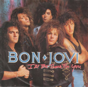 Bon Jovi - I'll Be There For You 7 Inch Vinyl Single (7 Inch Record) (45 Record)