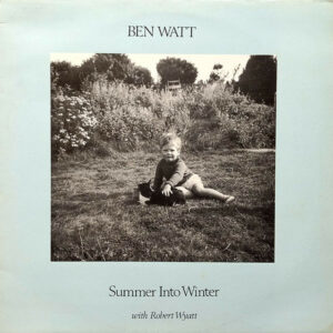 Ben Watt With Robert Wyatt - Summer Into Winter 12 Inch Vinyl Single (12 Inch Record, EP)