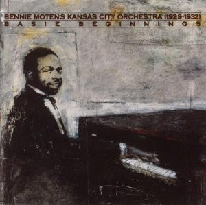Bennie Moten's Kansas City Orchestra - Kansas City Orchestra (1929-1932) Basie Beginnings Vinyl LP (LP Record, Compilation)