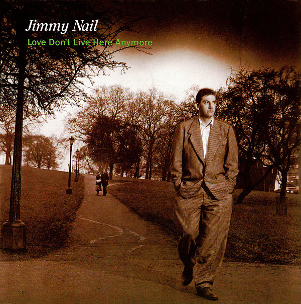 Jimmy Nail - Love Don't Live Here Anymore 7 Inch Vinyl Single (7 Inch Vinyl Record)