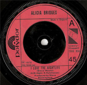 Alicia Bridges - I Love The Nightlife (Disco 'Round) 7 Inch Vinyl Single (7 Inch Record) (45 Record)