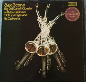 Big Sid Catlett Quartet With Ben Webster / "Hot Lips" Page And His Orchestra* - Sax Scene Vinyl LP (LP Record, Compilation, Mono)