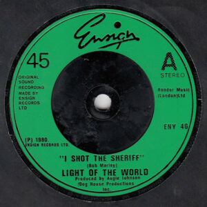Light Of The World - I Shot The Sheriff 7 Inch Vinyl Single (7 Inch Record) (45 Record)
