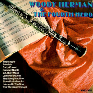 Woody Herman and The Fourth Herd* - Woody Herman and The Fourth Herd Vinyl LP (LP Record, Album)