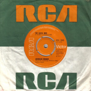 The Guess Who - American Woman / No Sugar Tonight 7 Inch Vinyl Single (7 Inch Record) (45 Record)