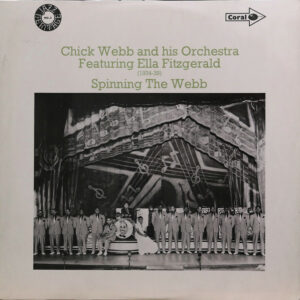 Chick Webb And His Orchestra Featuring Ella Fitzgerald - Spinning The Webb Vinyl LP (LP Record, Compilation, Mono)