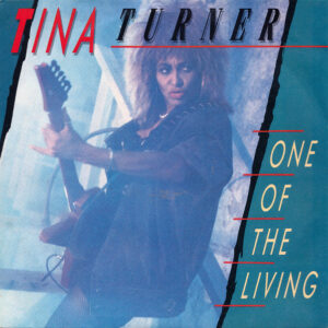 Tina Turner - One Of The Living 7 Inch Vinyl Single (7 Inch Vinyl Record)