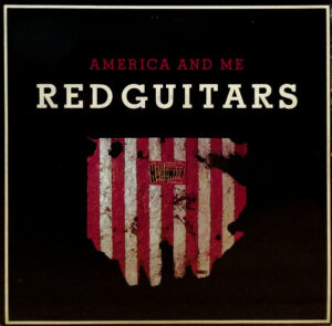 Red Guitars - America And Me 7 Inch Vinyl Single (7 Inch Record) (45 Record)