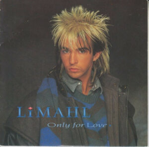 Limahl - Only For Love 7 Inch Vinyl Single (7 Inch Record) (45 Record)