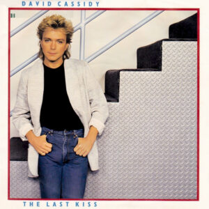 David Cassidy - The Last Kiss 7 Inch Vinyl Single (7 Inch Record, Single)
