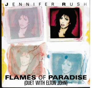 Jennifer Rush Duet With Elton John - Flames Of Paradise 7 Inch Vinyl Single (7 Inch Record) (45 Record)