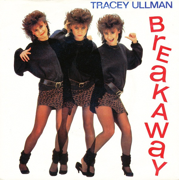 Tracey Ullman - Breakaway 7 Inch Vinyl Single (7 Inch Record) (45 Record)