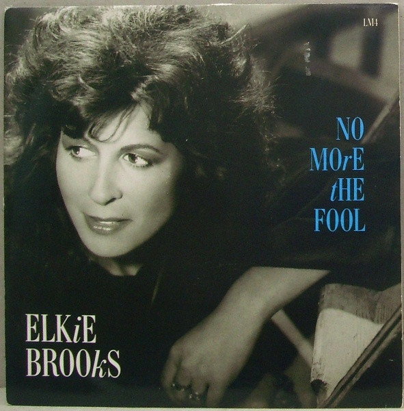 Elkie Brooks - No More The Fool 7 Inch Vinyl Single (7 Inch Record) (45 Record)