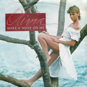 Olivia - Make A Move On Me 7 Inch Vinyl Single (7 Inch Record, Single)