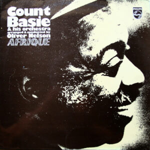 Count Basie His Orchestra Arranged And Conducted By Oliver Nelson - Afrique Vinyl LP (LP Record)